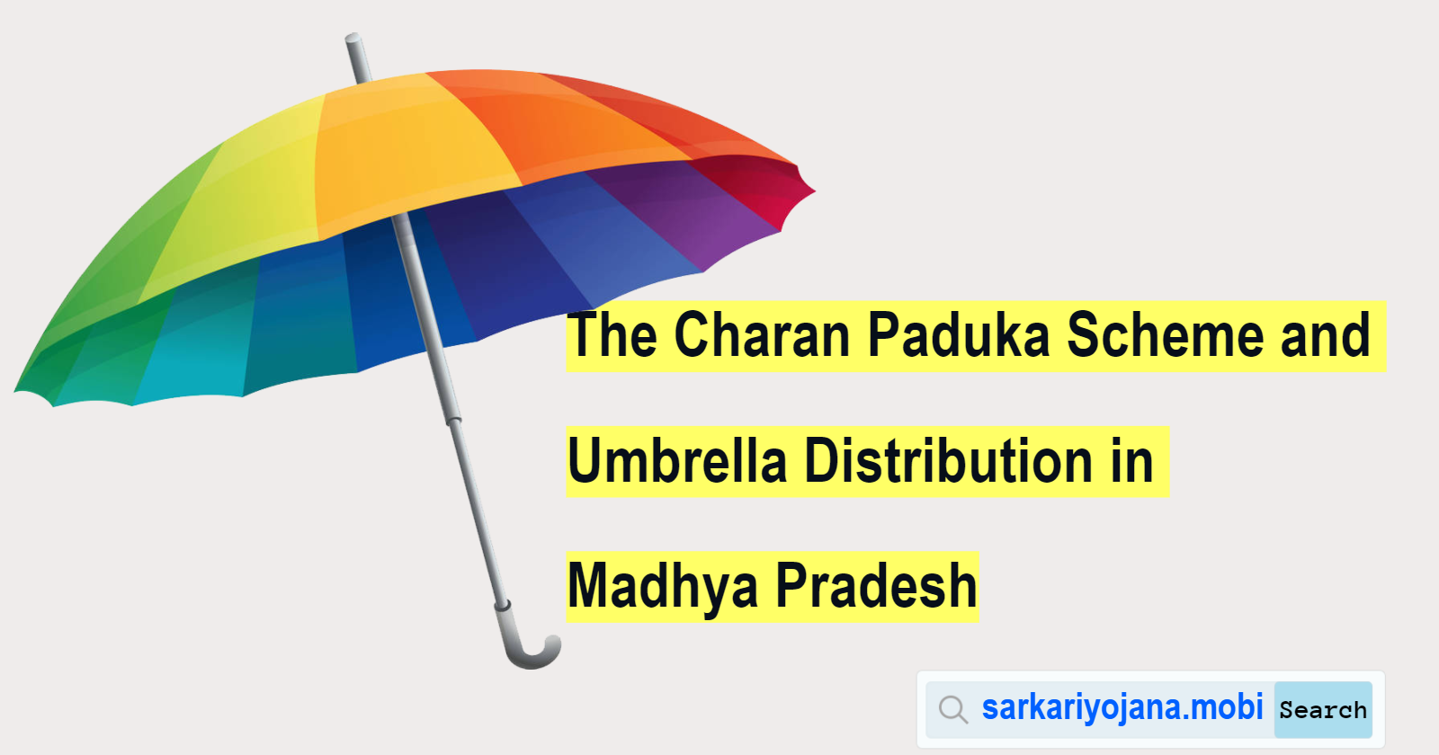 The Charan Paduka Scheme and Umbrella Distribution in Madhya Pradesh